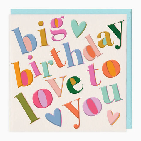 Big Love Birthday Card