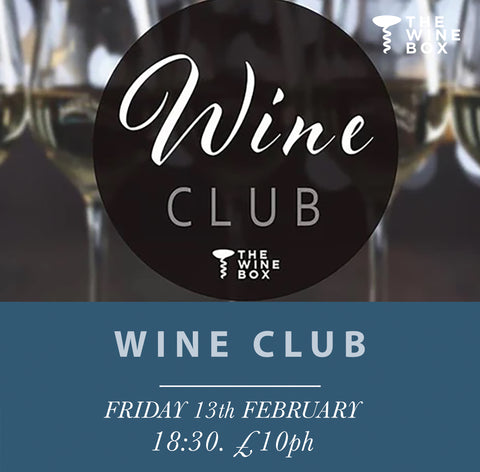 Wine Club Friday 13th February 2026 18:30