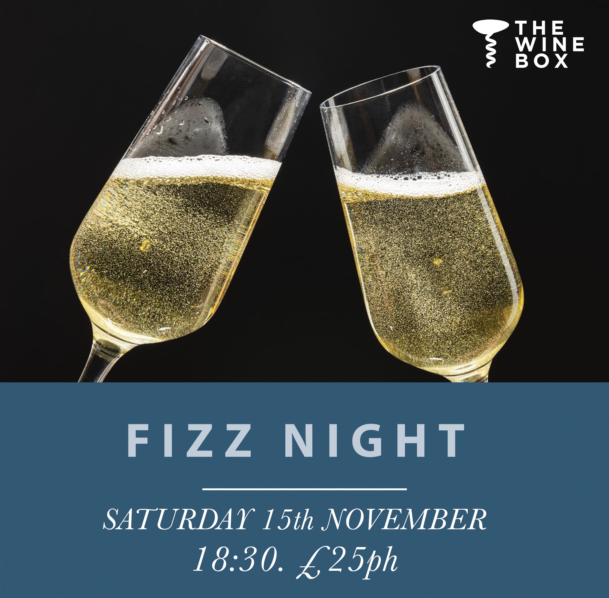 Fizz Night Saturday 15th November 18:30