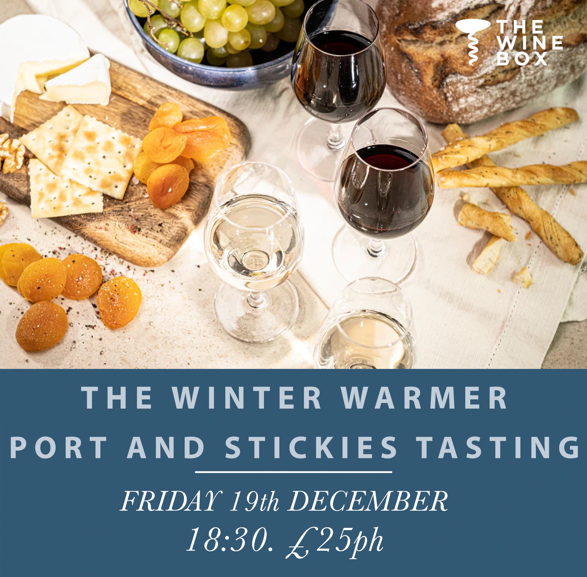 The Winter Warmer - Port and Stickies: December 19th 18:30